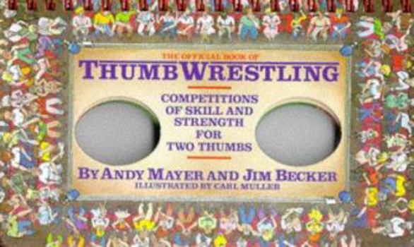 Hardcover The Official Book of Thumb Wrestling Book