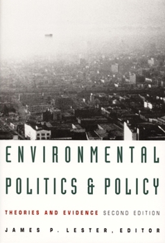 Hardcover Environmental Politics and Policy: Theories and Evidence Book