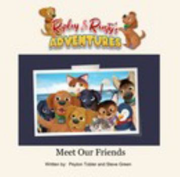 Meet Our Friends