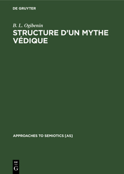 Structure d'Un Mythe V�dique