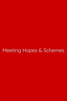 Meeting Hopes & Schemes Notebook: Lined Journal, 120 Pages, 6 x 9, Work Secret Santa Gift, Red Matte Finish (Meeting Hopes & Schemes Journal)