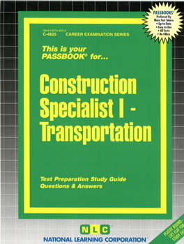 Spiral-bound Construction Specialist I - Transportation: Passbooks Study Guide Book