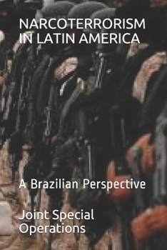 Paperback Narcoterrorism in Latin America: A Brazilian Perspective Book