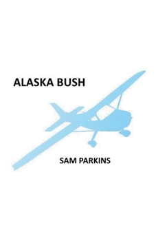 Paperback Alaska Bush Book