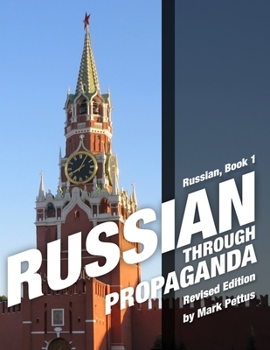 Paperback Russian, Book 1: Russian Through Propaganda Book