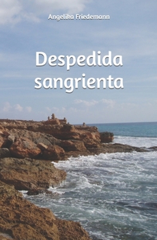 Paperback Despedida sangrienta [Spanish] Book
