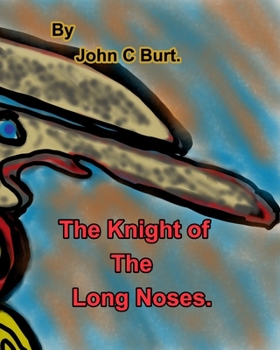 Paperback The Knight of The Long Noses. Book