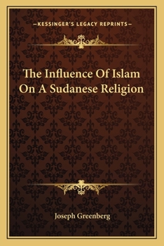 Paperback The Influence Of Islam On A Sudanese Religion Book