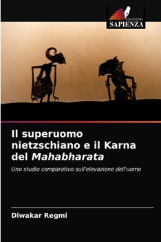 Paperback Il superuomo nietzschiano e il Karna del Mahabharata [Italian] Book