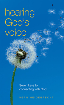 Paperback Hearing God's Voice: Seven Keys to Connecting with God Book