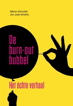 Paperback De burn-out bubbel: Het échte verhaal [Dutch] Book