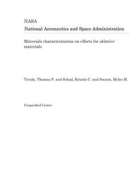 Paperback Materials Characterization on Efforts for Ablative Materials Book