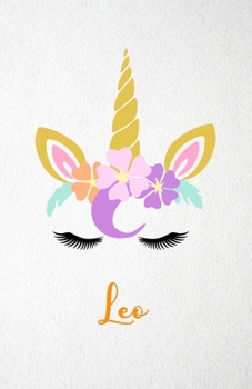Paperback Leo A5 Lined Notebook 110 Pages: Funny Blank Journal For Lovely Magical Unicorn Face Dream Family First Name Middle Last Surname. Unique Student Teach Book