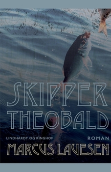 Paperback Skipper Theobald [Danish] Book
