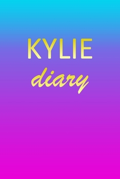Kylie: Journal Diary | Personalized First Name Personal Writing | Letter K Blue Purple Pink Gold Effect Cover | Daily Diaries for Journalists & ... Taking | Write about your Life & Interests