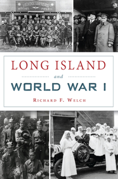 Paperback Long Island and World War I Book