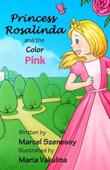 Paperback Princess Rosalinda and the Color Pink Book