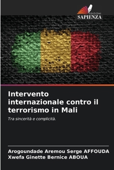 Paperback Intervento internazionale contro il terrorismo in Mali [Italian] Book