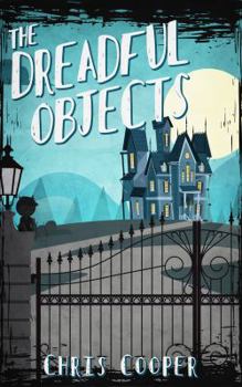 Paperback The Dreadful Objects Book