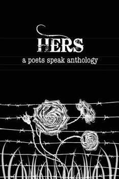 Hers (Poets Speak - Book #2 of the Poets Speak, While We Still Can