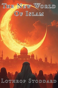 Paperback The New World Of Islam Book