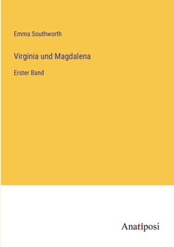 Paperback Virginia und Magdalena: Erster Band [German] Book