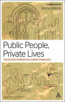 Paperback Public People, Private Lives: Tackling Stress in Clergy Families Book