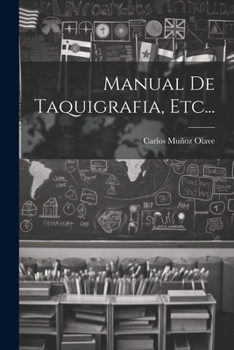 Paperback Manual De Taquigrafia, Etc... [Spanish] Book