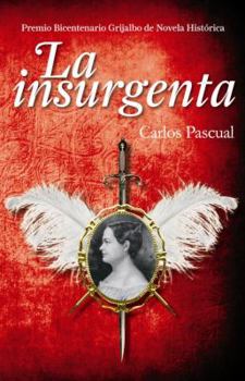 Paperback La Insurgenta (Spanish Edition) [Spanish] Book