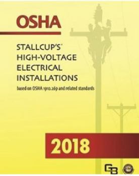 Spiral-bound OSHA Stallcup's High-Voltage Electrical Installations based on OSHA 1910.269 Book