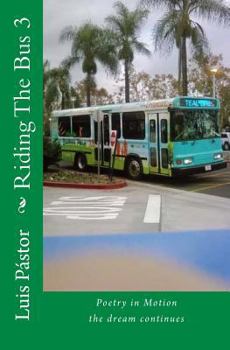 Paperback Riding The Bus 3: the dream continues Book