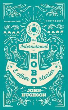 Paperback The International Hobo & Other Stories Book