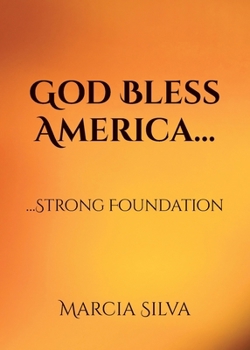 Paperback God Bless America...: ... Strong Foundation Book