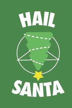 Paperback Hail Santa Notebook Book