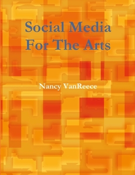 Paperback Social Media For The Arts Book