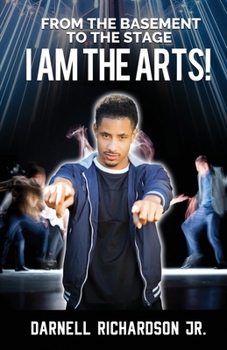 Paperback From the Basement to the Stage: I Am The Arts Book