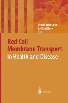 Paperback Red Cell Membrane Transport in Health and Disease Book