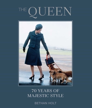 Hardcover The Queen: 70 Years of Majestic Style Book