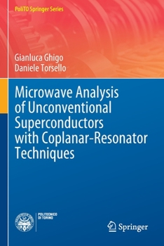 Paperback Microwave Analysis of Unconventional Superconductors with Coplanar-Resonator Techniques Book