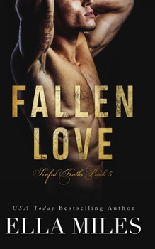 Fallen Love - Book #5 of the Sinful Truths