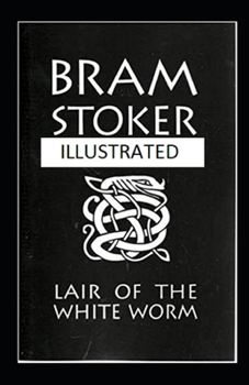 Paperback The Liar Of The White Worm Illustrated Book