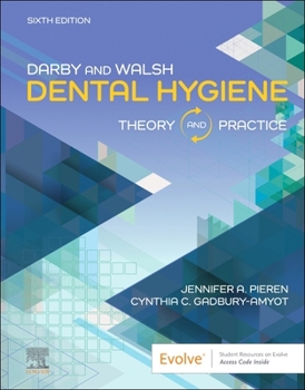 Hardcover Darby & Walsh Dental Hygiene: Theory and Practice Book