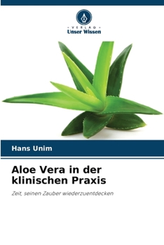 Paperback Aloe Vera in der klinischen Praxis [German] Book