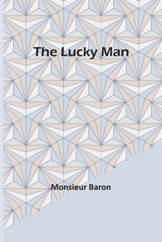 Paperback The Lucky Man Book