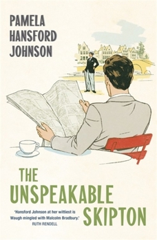 Paperback The Unspeakable Skipton: The Modern Classic Book