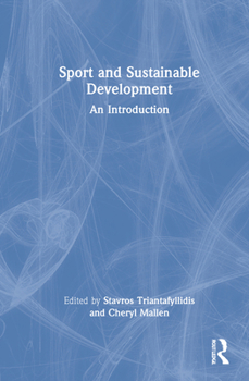 Hardcover Sport and Sustainable Development: An Introduction Book