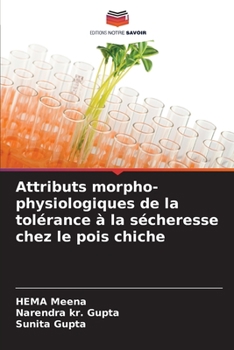Paperback Attributs morpho-physiologiques de la tolérance à la sécheresse chez le pois chiche [French] Book
