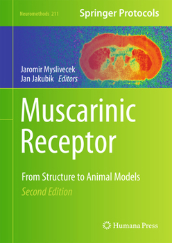 Hardcover Muscarinic Receptor: From Structure to Animal Models Book