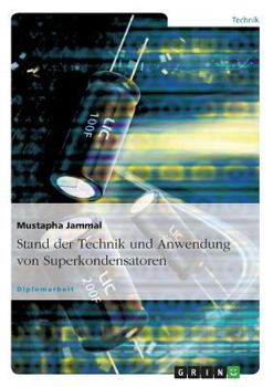 Paperback Stand der Technik und Anwendung von Superkondensatoren [German] Book