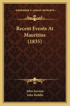 Paperback Recent Events At Mauritius (1835) Book